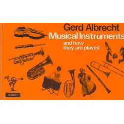 Musical Instruments and how they are played (en) - Gerd Albrecht