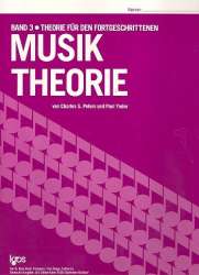 Musik-Theorie Band 3 (Deutsch) (für den Fortgeschrittenen) -Charles S. Peters / Arr.Paul Yoder