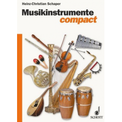 Musikinstrumente compact : -Heinz-Christian Schaper