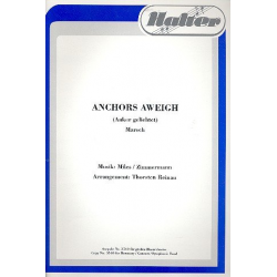 Anchors Aweigh (Marsch) - Charles A. Zimmermann / Arr. Thorsten Reinau