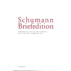 Schumann-Briefedition Serie 1 Band 4 :
