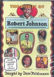 The Roots of Robert Johnson : - Tom Feldmann