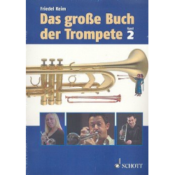 Das große Buch der Trompete Band 2 : - Friedel Keim