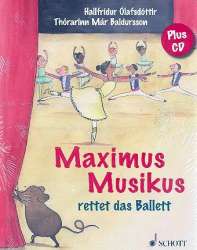 Maximus Musikus rettet das Ballett (+CD) - Hallfridur Olafsdottir