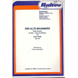 Der alte Brummbär - Julius Fucik / Arr. Norbert Studnitzky