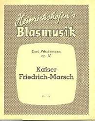 Kaiser-Friedrich-Marsch, Opus 66 - Carl Friedemann