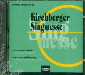 Kirchberger Singmesse : - Lorenz Maierhofer