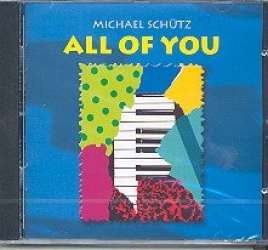 All of you : CD zum Pop-Klavierbuch - Michael Schütz