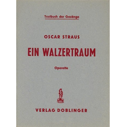 Ein Walzertraum - Oscar Straus