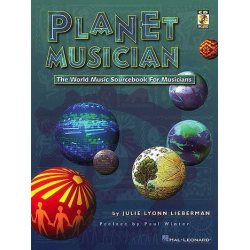 PLANET MUSICIAN : THE WORLD MUSIC -Julie Lyonn Lieberman