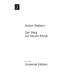 Der Weg zur Neuen Musik  und - Anton von Webern