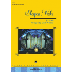 Sleepers Wake (concert band) -Johann Sebastian Bach / Arr.Mark Williams