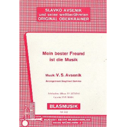 Mein bester Freund ist die Musik - Slavko Avsenik / Arr. Siegfried Somma