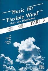 Music for flexible Winds: Heft 3 (C Ob/Hrn/Trombone/Bas/Perc.) - Henk van Lijnschooten