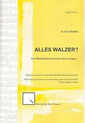 Alles Walzer ? - Alois Wimmer