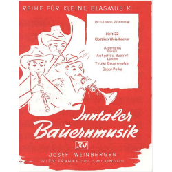 Inntaler Bauernmusik - Heft 22 - Gottlieb Weissbacher