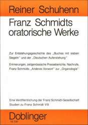 Franz Schmidts oratorische Werke - Reiner Schuhenn