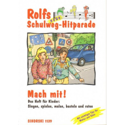 Rolfs neue Schulweg-Hitparade : - Rolf Zuckowski