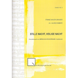 Stille Nacht, Heilige Nacht - Franz Xaver Gruber / Arr. Alois Wimmer