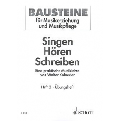 Singen Hören Schreiben Band 2 : -Walter Kolneder