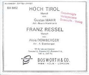 Hoch Tirol / Franz Ressel-Marsch - Hannah Mahr / Arr. Bruno Hartmann