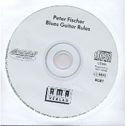 Blues Guitar Rules : CD - Peter Fischer