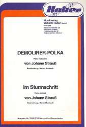 Im Sturmschritt / Demolierer - Polka - Johann Strauß / Strauss (Sohn) / Arr. Harald Kolasch