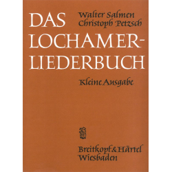 Das Lochamer Liederbuch - Walter / Petzsch Salmen