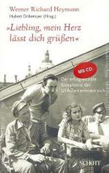 Liebling mein Herz lässt dich grüßen (+CD) : - Werner Richard Heymann