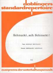 Schnucki ach Schnucki - Hermann Leopoldi