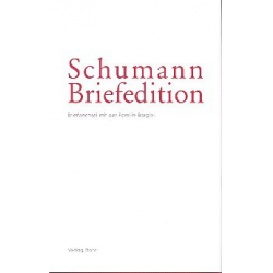 Schumann-Briefedition Serie 1 Band 3 :