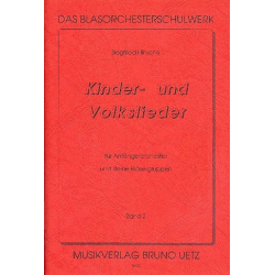 Das Blasorchesterschulwerk Band 2 "Kinder- und Volkslieder" - S. Hinsche