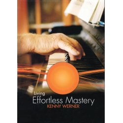 Kenny Werner - Living Effortless Mastery - Kenny Werner