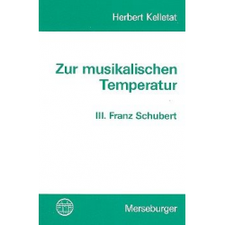 Zur musikalischen Temperatur Band 3 : - Herbert Kelletat