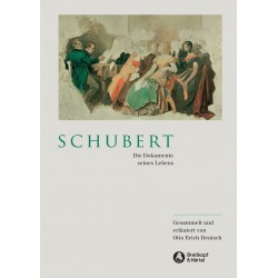 Schubert  Die Dokumente seines Lebens - Otto Erich Deutsch