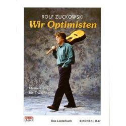 Wir Optimisten : Meine Lieder für - Rolf Zuckowski