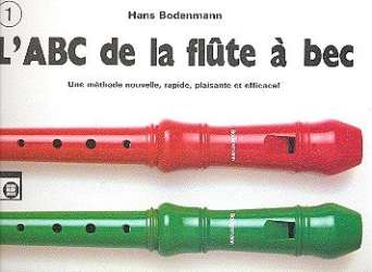 ABC de la Flute à bec 1 - Hans Bodenmann