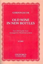 Old Wine in new Bottles for wind orchestra (score) - Gordon Jacob