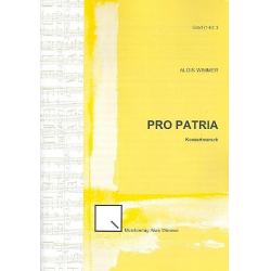 Pro Patria (Konzertmarsch) - Alois Wimmer