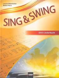 Sing und swing - Das neue Liederbuch (deutsche Ausgabe) - Lorenz Maierhofer