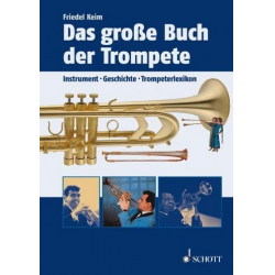 Das große Buch der Trompete Band 1 : - Friedel Keim