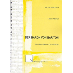 Der Baron von Bariton (Solo für Bariton (Euphonium) und Blasochester) - Alois Wimmer