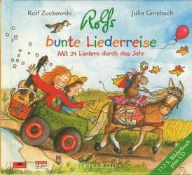 Rolfs bunte Liederreise (+CD) : - Rolf Zuckowski