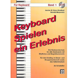 Keyboard spielen, ein Erlebnis, Bd. 1 - Jacki Rubi-Günthart