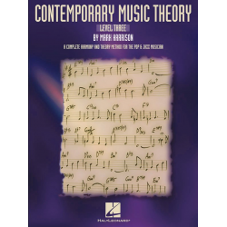 Contemporary Music Theory - Level Three - Mark Harrison