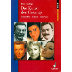 Die Kunst des Gesangs : Geschichte, - Ernst Häflinger