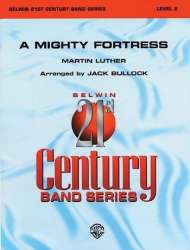 Mighty Fortress, A (concert band) - Martin Luther / Arr. Jack Bullock