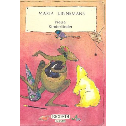 Neue Kinderlieder : 18 Lieder zum - Maria Linnemann