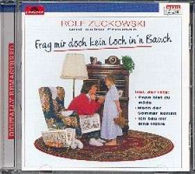 Frag mir doch kein Loch in'n Bauch  : CD - Rolf Zuckowski
