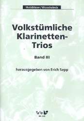 Volkstümliche Klarinettentrios Band 3 - Erich Sepp